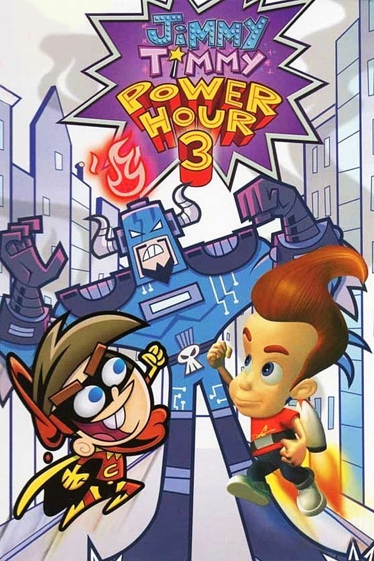 Постер Jimmy Timmy Power Hour 3: The Jerkinators!
